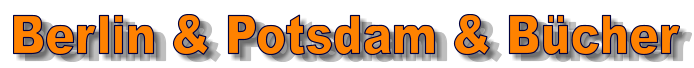 Berlin & Potsdam & Bücher