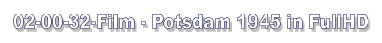 02-00-32-Film - Potsdam 1945 in FullHD