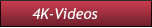 4K-Videos            4K-Videos