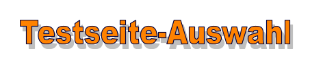 Testseite-Auswahl