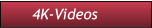 4K-Videos            4K-Videos