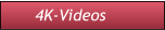 4K-Videos